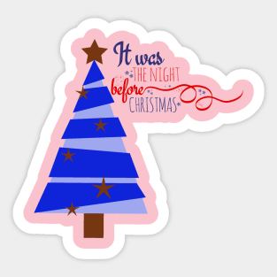 It Was The Night Before Christmas Sticker